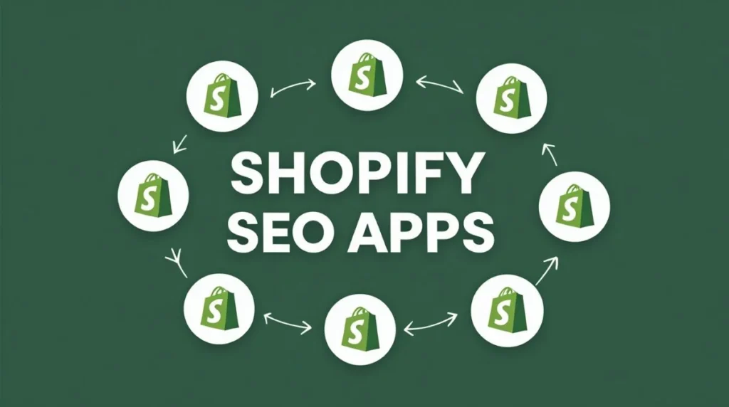 Best SEO Apps for Shopify