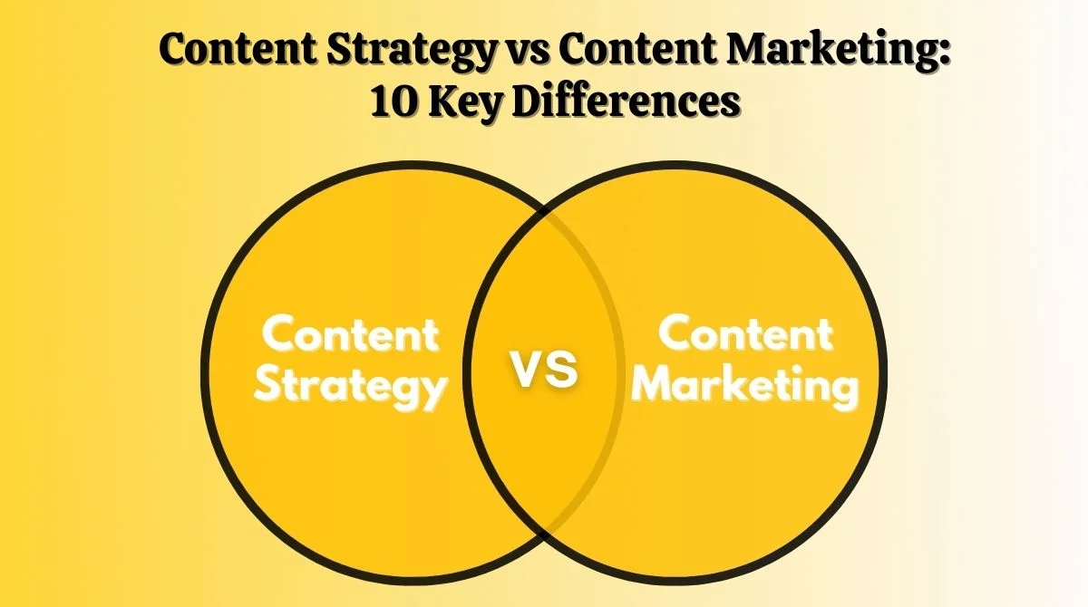Content Strategy vs Content Marketing