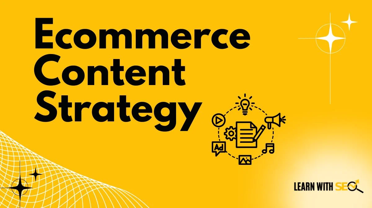Ecommerce Content Strategy