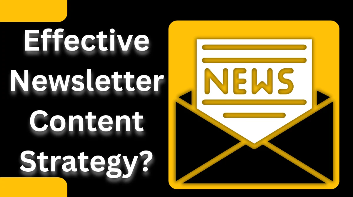 Effective newsletter content strategy graphic