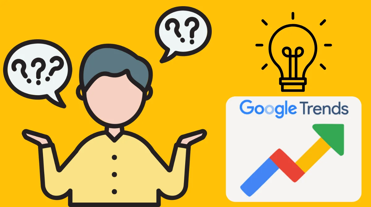 Using Google Trends for Content Ideas