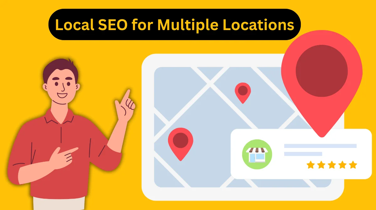 Local SEO for Multiple Locations