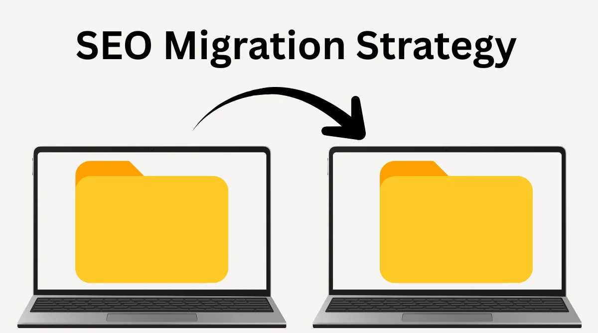 SEO Migration Strategy