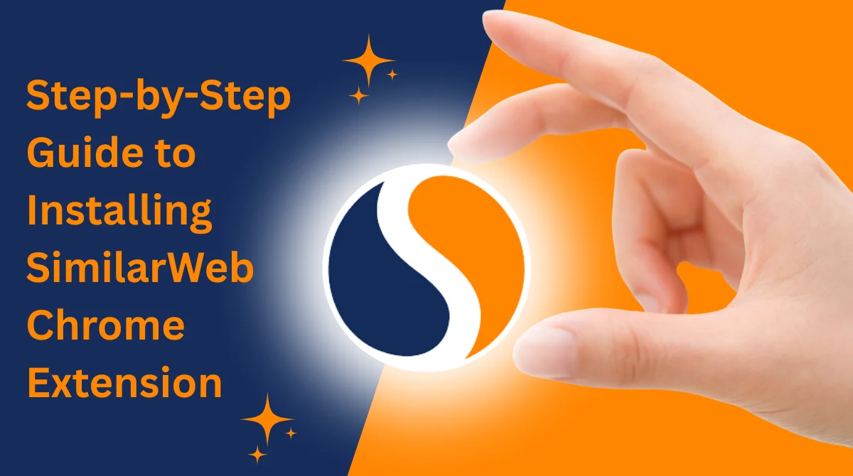 SimilarWeb Chrome Extension Guide