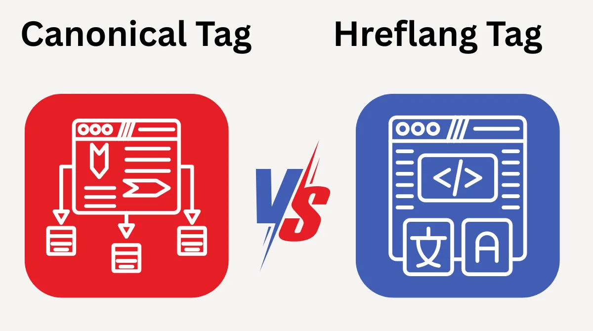 Canonical vs Hreflang Tags