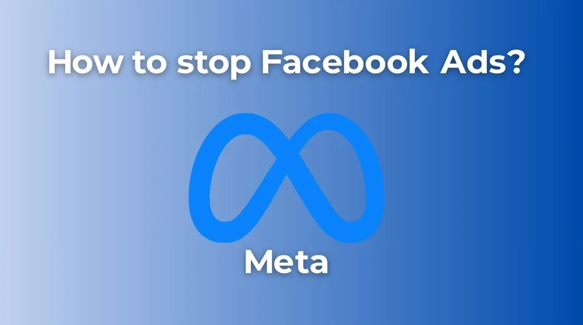 How to stop Facebook Ads